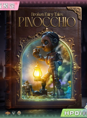 【Hpoi定金】GIYORZILLA TOYS 破碎的童话 匹诺曹 可动人偶手办
