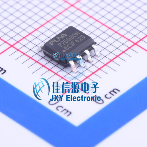 NOR FLASH芯片 P25Q80H-SSH-IT   佳信源  SOIC-8 150mil