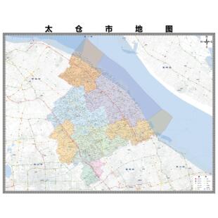 太仓市区域县市地图街道分布地区区域图办公室贴图挂图