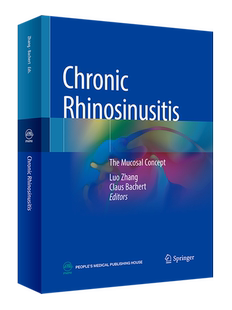 慢性鼻窦炎 英文版 Chronic Rhinosinusitis 流行病微生物免疫遗传学过敏哮喘过敏真菌性专科医师经典速查指南 人民卫生出版社