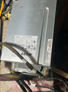 戴尔685W电源H685EF-00型号T5810电源.询价