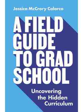 A Field Guide to Grad School 博库网