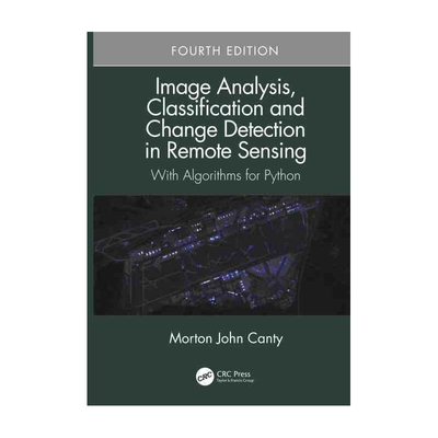 Image Analysis, Classification and Change Detection in Remot