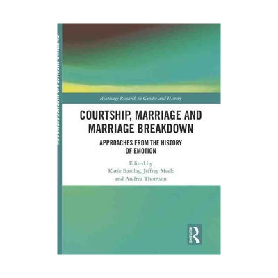 Courtship, Marriage and Marriage Breakdown 博库网
