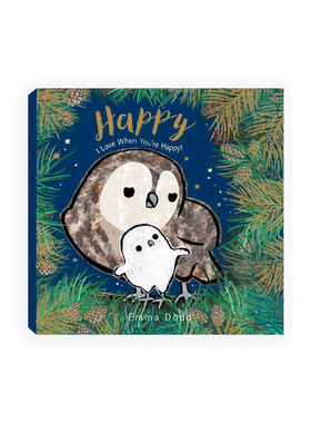 Happy 快乐  爱的表白书 儿童英文原版精装绘本 0-2岁幼儿英语启蒙亲子共读 亲情教育动物图画书籍 正版 Emma Dodd埃玛多德著
