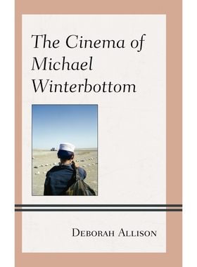 The Cinema of Michael Winterbottom 博库网