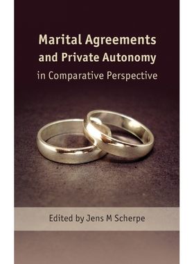 Marital Agreements and Private Autonomy in Comparative Persp