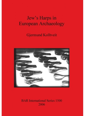 Jew's Harps in European Archaeology 博库网