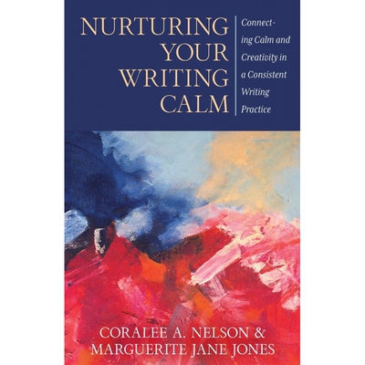 Nurturing Your Writing Calm 博库网