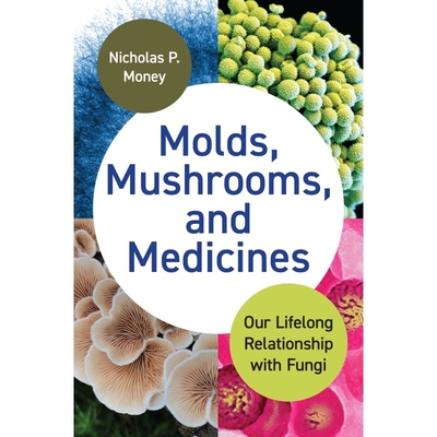 Molds, Mushrooms, and Medicines 博库网
