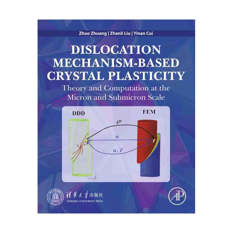 Dislocation Mechanism Based Crystal Plasticity 博库网