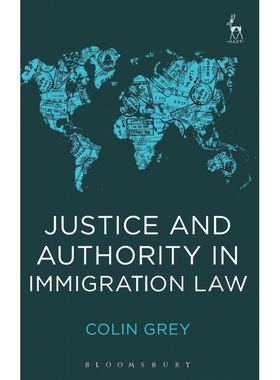 Justice and Authority in Immigration Law 博库网