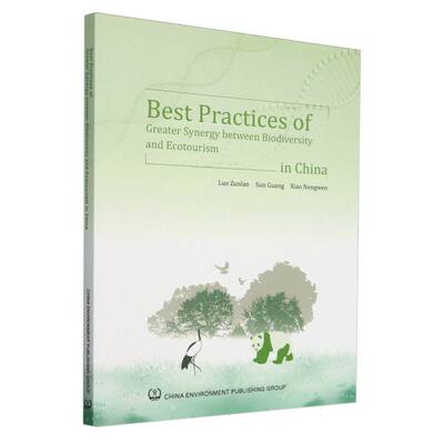 Best Practices of Greater Synergy Between Biodiversity and Ecotourism in China 博库网
