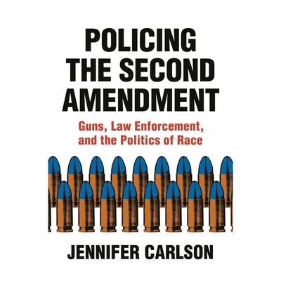 Policing the Second Amendment 博库网