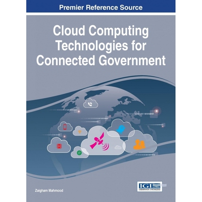 Cloud Computing Technologies for Connected Government 博库网