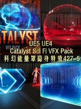 UE5UE4特效 Catalyst Sci Fi VFX Pack 科幻能量罩隐身特效427-5