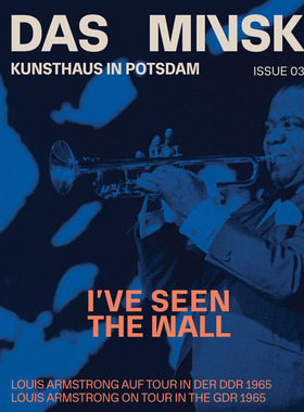 【特价清仓】英文原版I’ve Seen the Wall: Louis Armstrong on Tour in the GDR 1965 我见过这面墙 表演艺术书籍