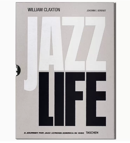 【预售】英文原版 William Claxton Jazzlife 威廉 克拉克斯顿 爵士生活 Taschen 爵士乐之旅艺术摄影书籍