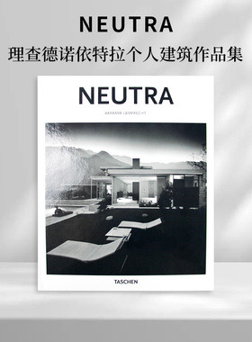 【特价清仓】英文原版 NEUTRA 理查德诺依特拉个人建筑作品集 TASCHEN原版 住宅设计图建筑设计书籍