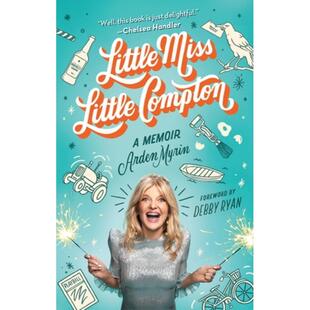 【预售】英文原版 Little Miss Little Compton 小康普顿小姐 喜剧女演员阿登·米林(Arden Myrin)成长经历人物传记文学小说书籍