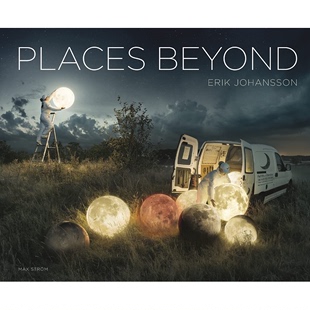 【预售】英文原版 Erik Johansson: Places Beyond 哈苏大师埃里克 约翰逊 遥远的地方 Max Strom 一百多张令人惊叹的图片摄影书籍