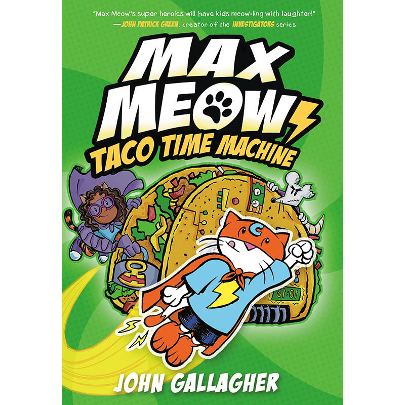 max meow book 4 taco time machine 麦克斯喵第四册 墨西哥卷饼时光