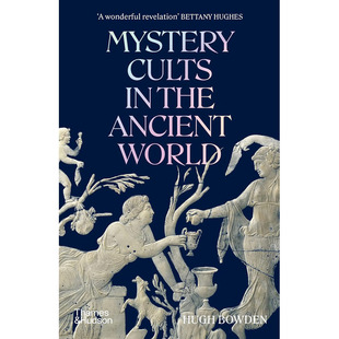 【预售】英文原版Mystery Cults in the Ancient World古代世界的神秘崇拜 Thames And Hudson Ltd Hugh Bowden 古代历史文学书籍