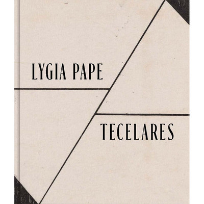 LygiaPapeTecelares