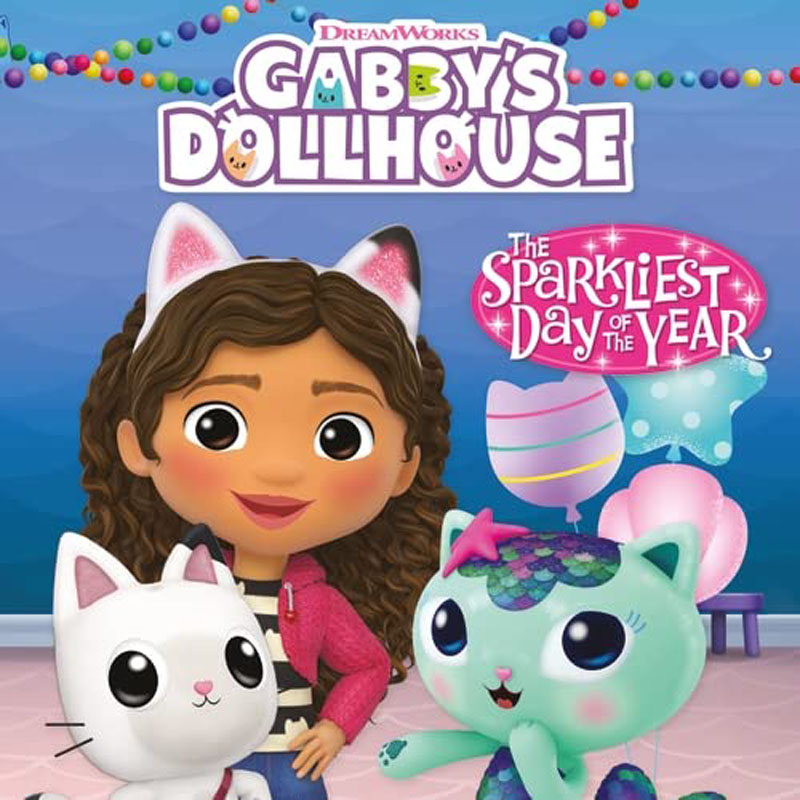 【预售】英文原版DreamWorks Gabby's Dollhouse The Sparkliest Day of the Year:DreamWork梦工厂佳比的玩具屋儿童玩具绘本书籍 书籍/杂志/报纸 儿童读物原版书 原图主图