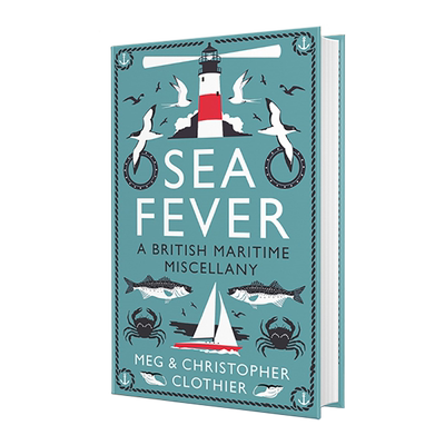 现货 海洋热 英国海事杂志 Sea Fever A British Maritime Miscellany 英文原版 Meg Clothier【中商原版】