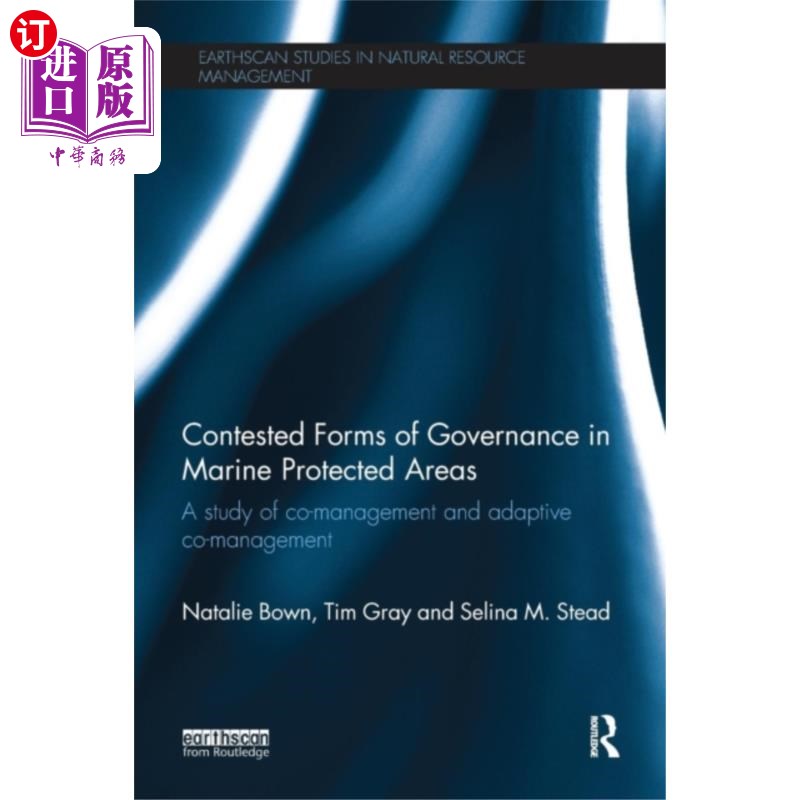 海外直订Contested Forms of Governance in Marine Protecte... 海洋保护区治理形式的争议