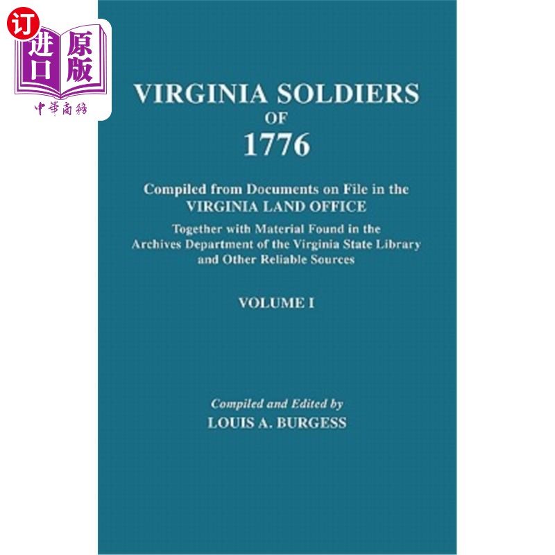 海外直订Virginia Soldiers of 1776. Compiled from Documents on File in the Virginia Land  1776年弗吉尼亚士兵。根据弗