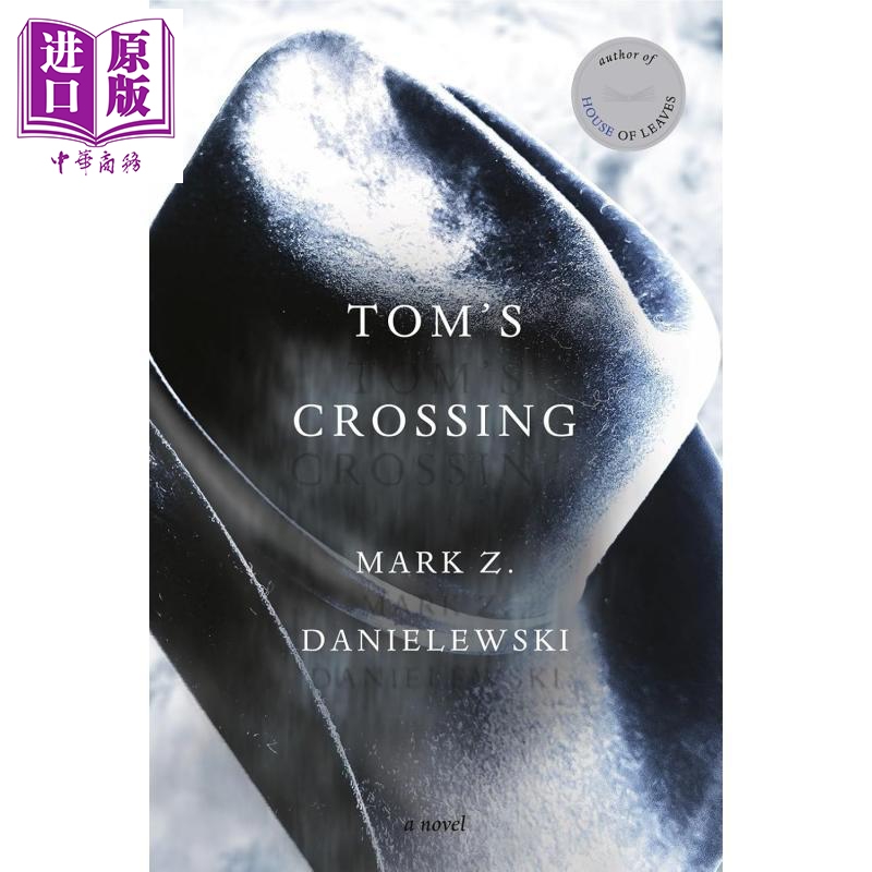 预售 汤姆的十字路口 英文原版 Toms Crossing Mark Z Danielewski 尸人庄园作者新书 树叶之屋 马克·丹尼尔斯 惊悚悬疑恐怖小说