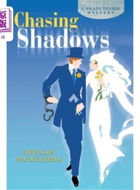 海外直订Chasing Shadows: A Brain Teaser Mystery 追逐阴影：脑筋急转弯之谜