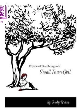 海外直订Rhymes & Ramblings of a Small Town Girl 一个小镇女孩的韵文