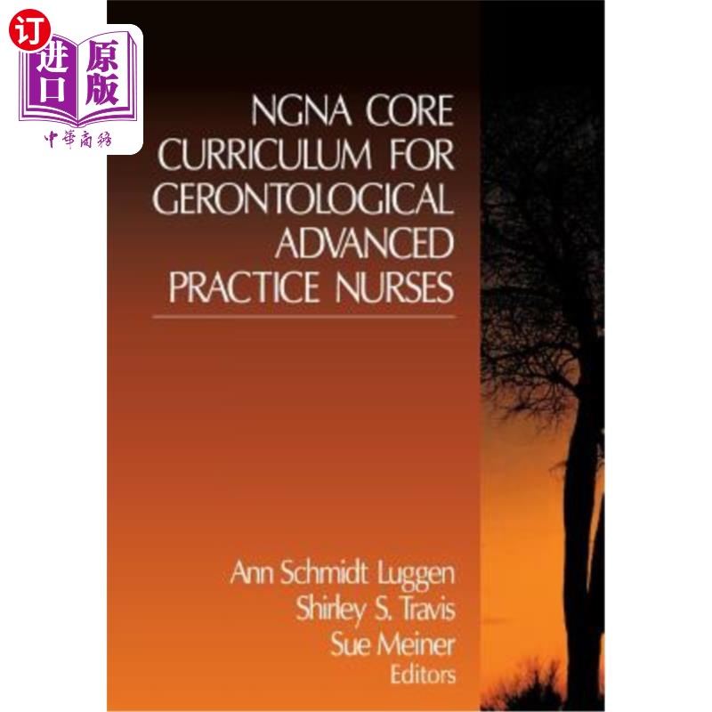 海外直订医药图书Ngna Core Curriculum for Gerontological Advanced Practice Nurses 老年医学高级实习护士Ngna核心课程