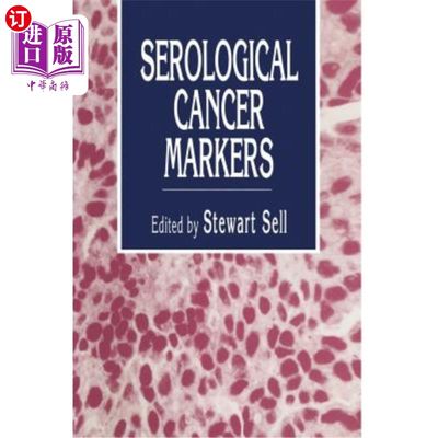 海外直订医药图书Serological Cancer Markers 血清学癌症标记物