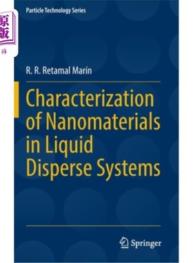 海外直订Characterization of Nanomaterials in Liquid Disperse Systems 液体分散体系中纳米材料的表征