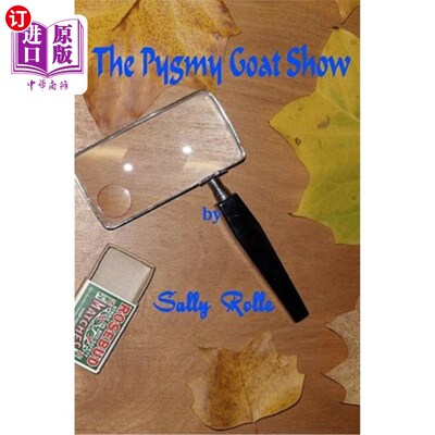 海外直订The Pygmy Goat Show 侏儒山羊秀