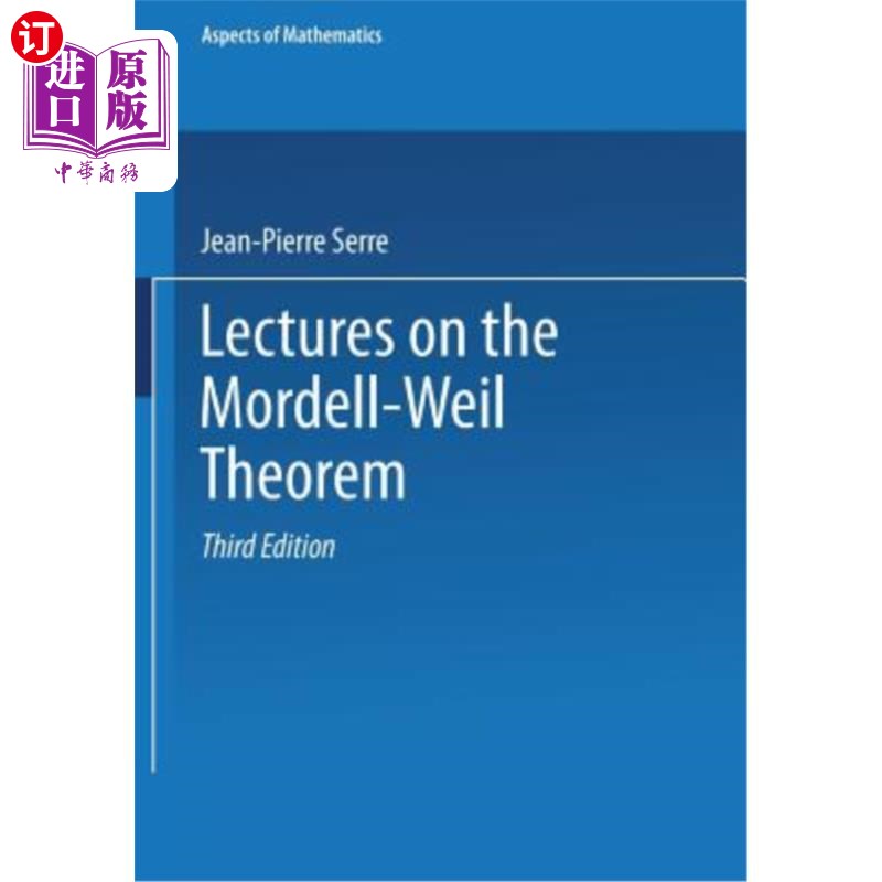 海外直订Lectures on the Mordell-Weil Theorem 莫尔德尔-威尔定理讲座
