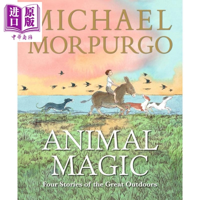 预售 动物魔法故事集 斯皮尔伯格电影 战马原著小说  Animal Magic 英文原版 Michael Morpurgo【中商原版】