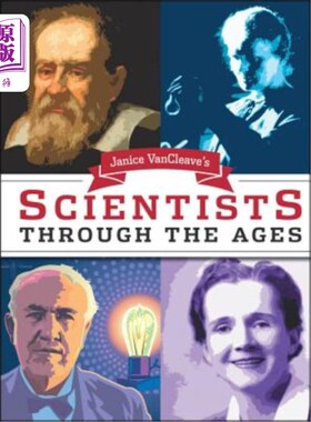 海外直订Janice Van Cleave's Scientists Through the Ages 珍妮丝·范·克利夫的《历代科学家
