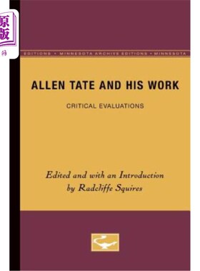 海外直订Allen Tate and His Work: Critical Evaluations 艾伦·塔特和他的作品:批判性评价