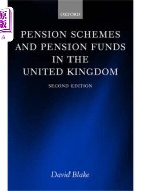 海外直订Pension Schemes and Pension Funds in the United ... 英国的养老金计划和养老金基金