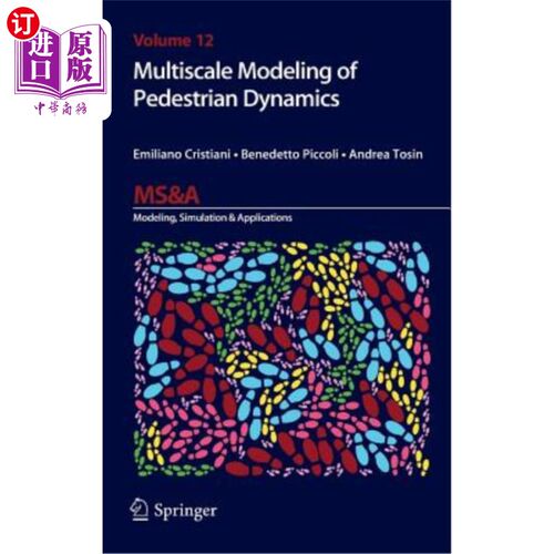 海外直订Multiscale Modeling of Pedestrian Dynamics 行人动力学的多尺度建模