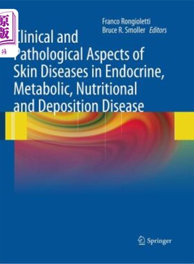 海外直订医药图书Clinical and Pathological Aspects of Skin Diseases in Endocrine, Metabolic, Nutr 皮肤内分泌、代谢、