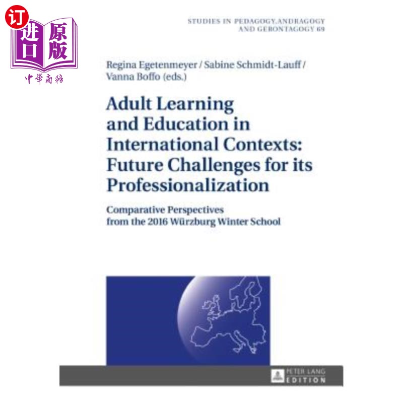 海外直订Adult Learning and Education in International Contexts: Future Challenges for It 国际背景下的成人学习与教育