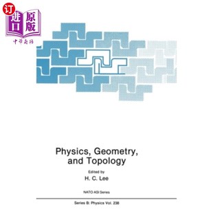 海外直订Physics, Geometry and Topology 物理，几何和拓扑