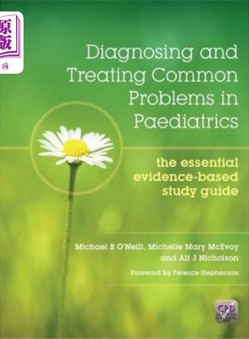 海外直订医药图书Diagnosing and Treating Common Problems in Paedi... 儿科常见病的诊治