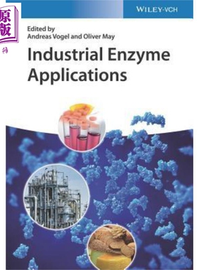 现货 工业酶应用 Industrial Enzyme Applications 英文原版 Andreas Vogel 中商原版